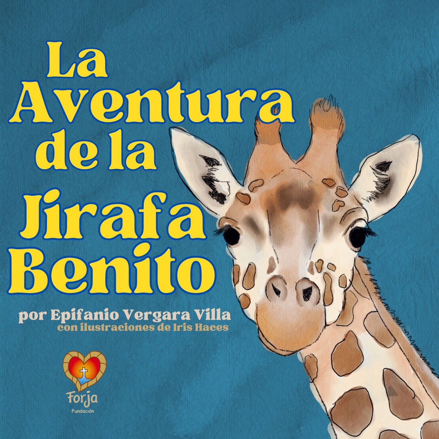 Libro: La Aventura de la Jirafa Benito